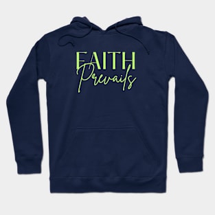 Faith Prevails Hoodie